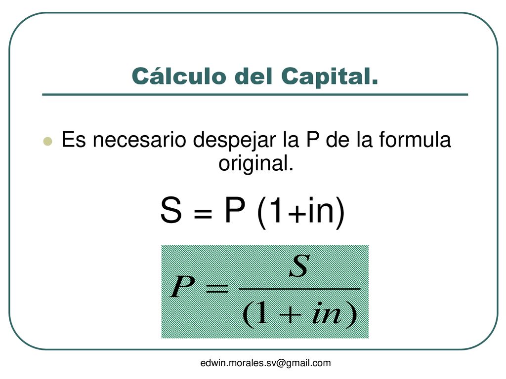 Es necesario despejar la P de la formula original.