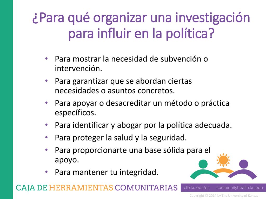 ¿Para qué organizar una investigación para influir en la política