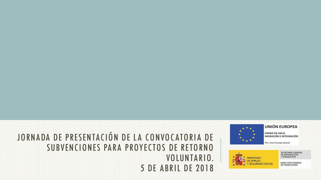 Jornada de presentación de la Convocatoria de subvenciones para proyectos de retorno voluntario.