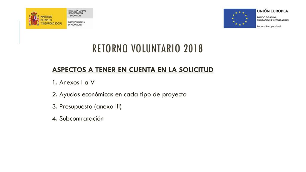 Retorno Voluntario 2018 ASPECTOS A TENER EN CUENTA EN LA SOLICITUD