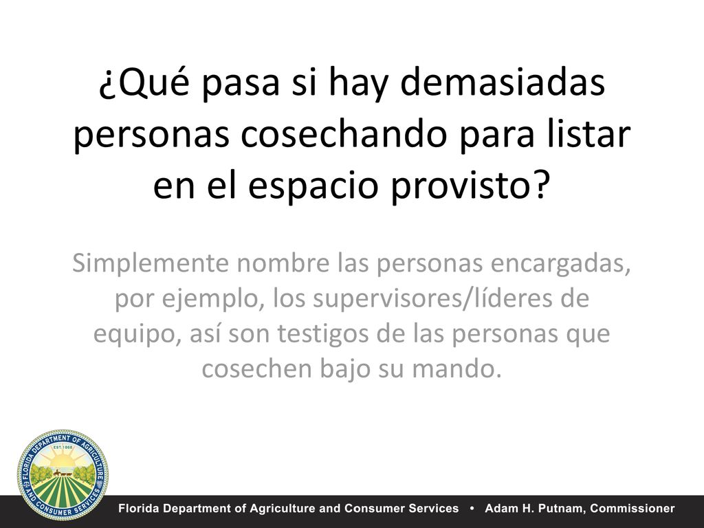 ¿Qué pasa si hay demasiadas personas cosechando para listar en el espacio provisto