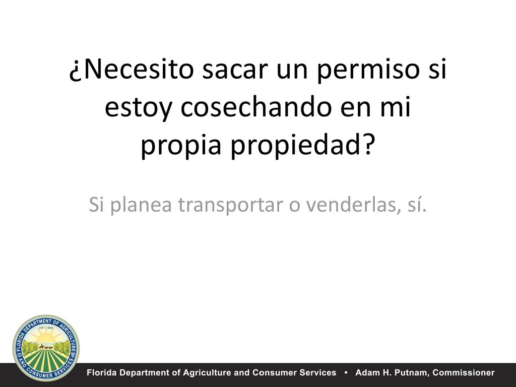¿Necesito sacar un permiso si estoy cosechando en mi propia propiedad