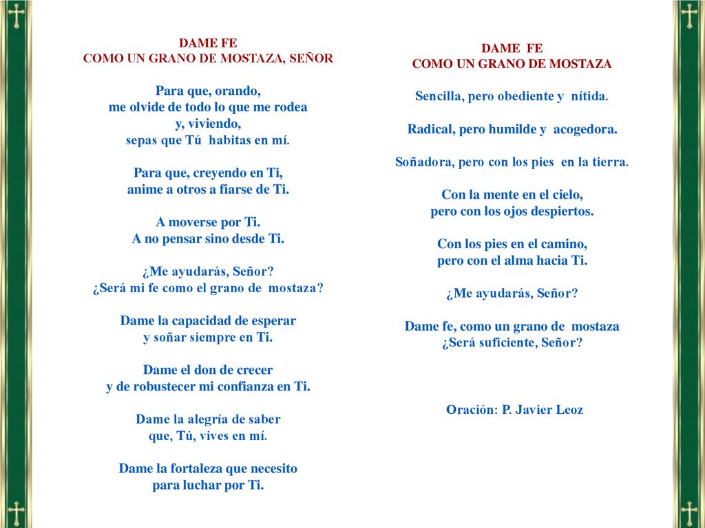 me olvide de todo lo que me rodea y, viviendo,