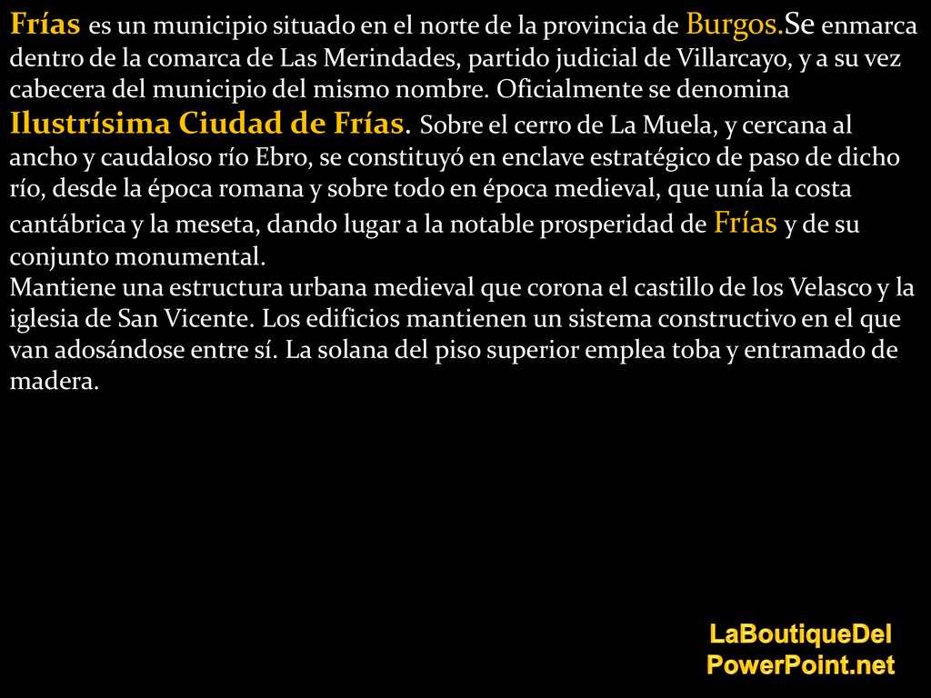 Frías es un municipio situado en el norte de la provincia de Burgos