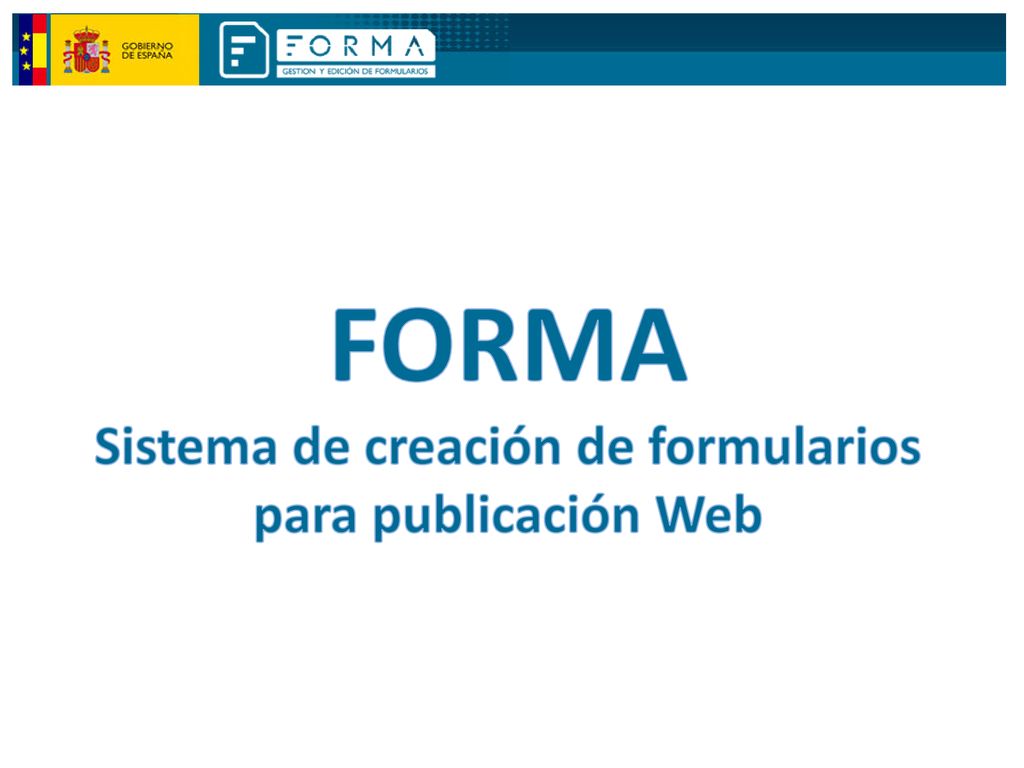 FORMA Sistema de creación de formularios para publicación Web
