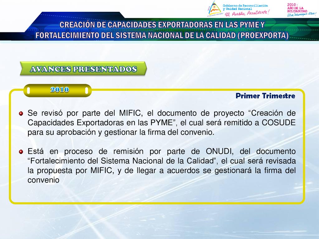 CREACIÓN DE CAPACIDADES EXPORTADORAS EN LAS PYME Y FORTALECIMIENTO DEL SISTEMA NACIONAL DE LA CALIDAD (PROEXPORTA)