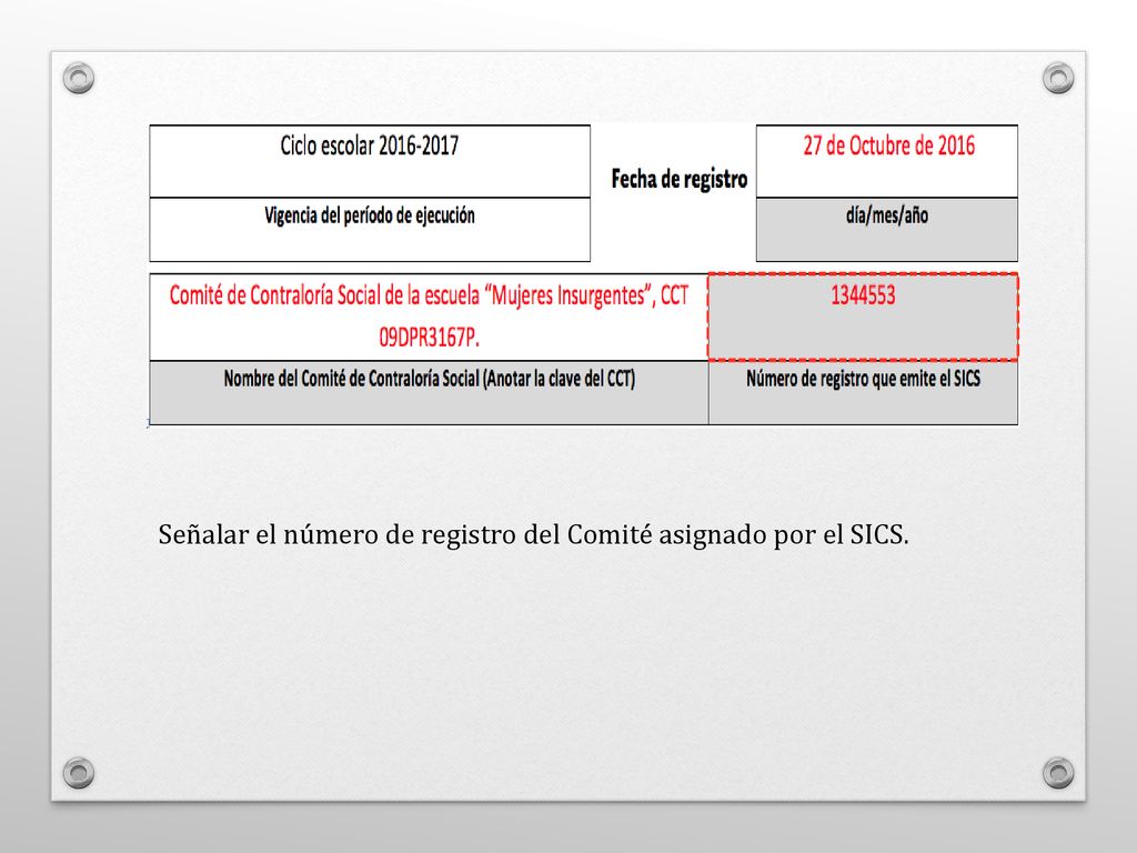 Señalar el número de registro del Comité asignado por el SICS.
