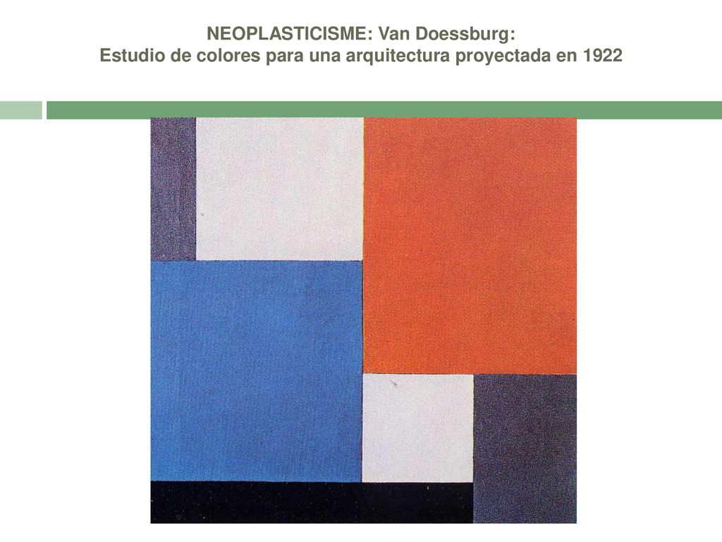 NEOPLASTICISME: Van Doessburg: Estudio de colores para una arquitectura proyectada en 1922
