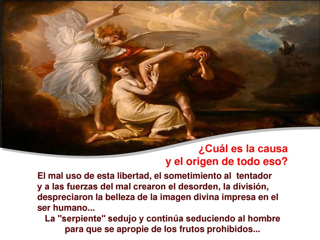 ¿Cuál es la causa y el origen de todo eso