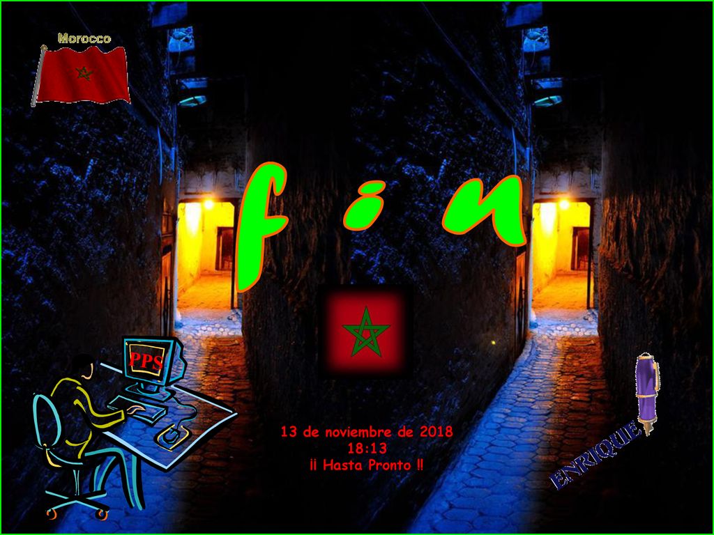 f i n PPS 13 de noviembre de :13 ¡¡ Hasta Pronto !!