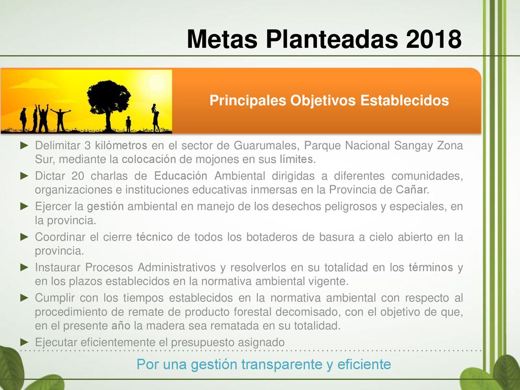 Metas Planteadas 2018 Por una gestión transparente y eficiente