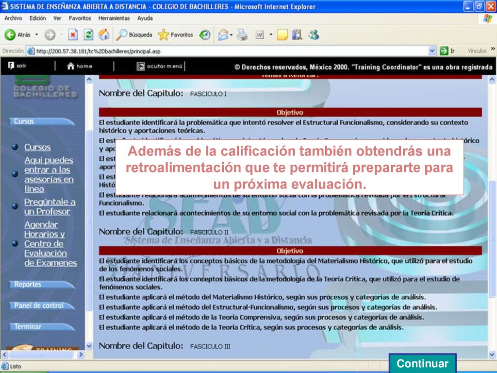 Además de la calificación también obtendrás una retroalimentación que te permitirá prepararte para un próxima evaluación.