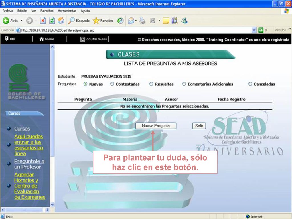 Para plantear tu duda, sólo haz clic en este botón.