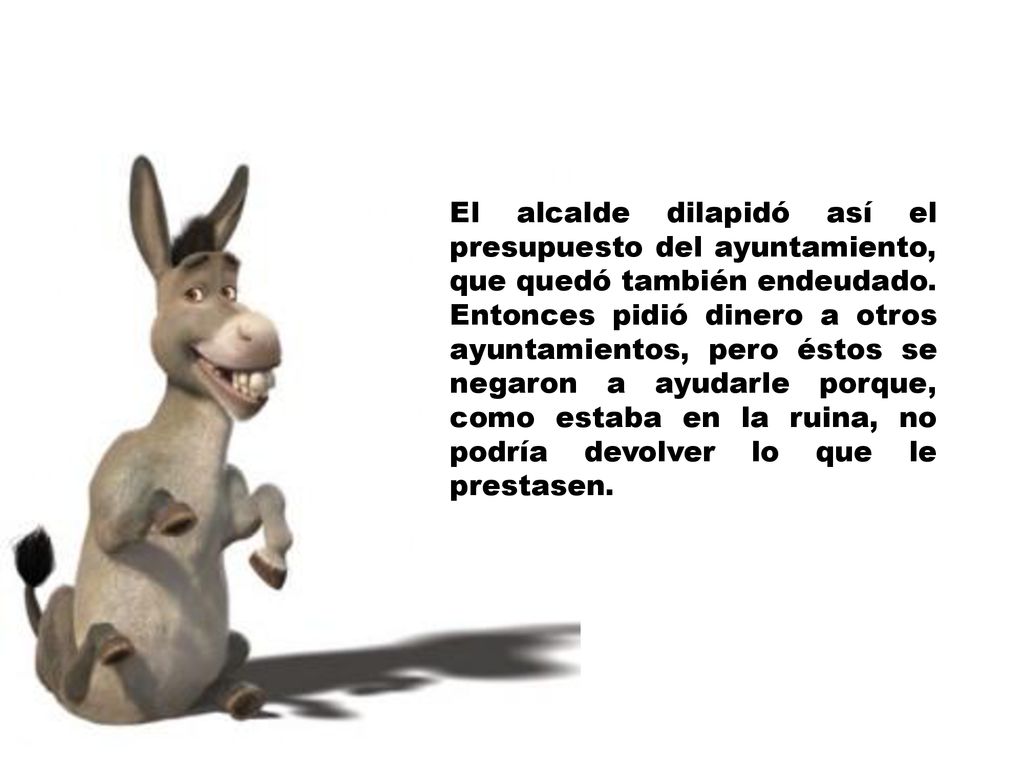 El alcalde dilapidó así el presupuesto del ayuntamiento, que quedó también endeudado.