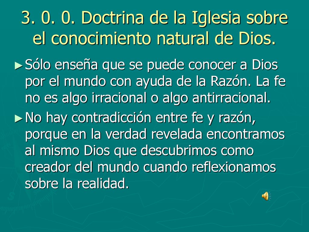Doctrina de la Iglesia sobre el conocimiento natural de Dios.