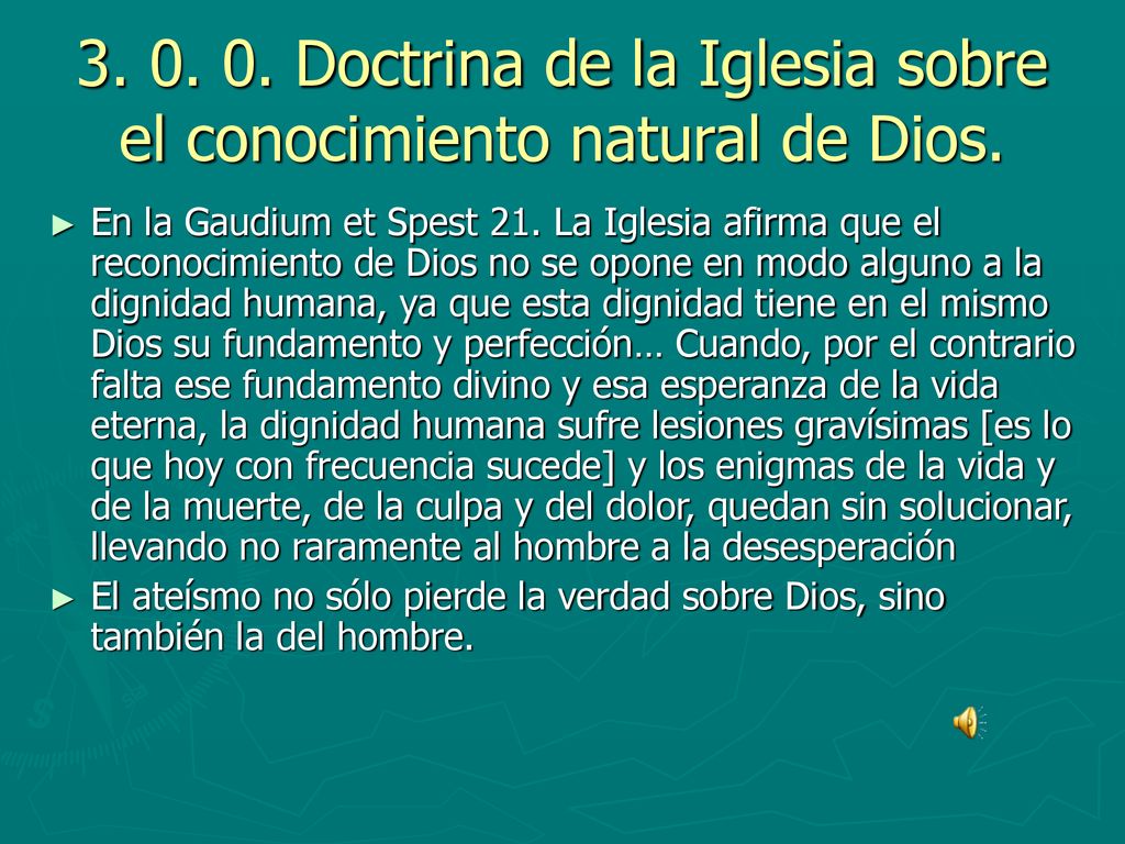 Doctrina de la Iglesia sobre el conocimiento natural de Dios.