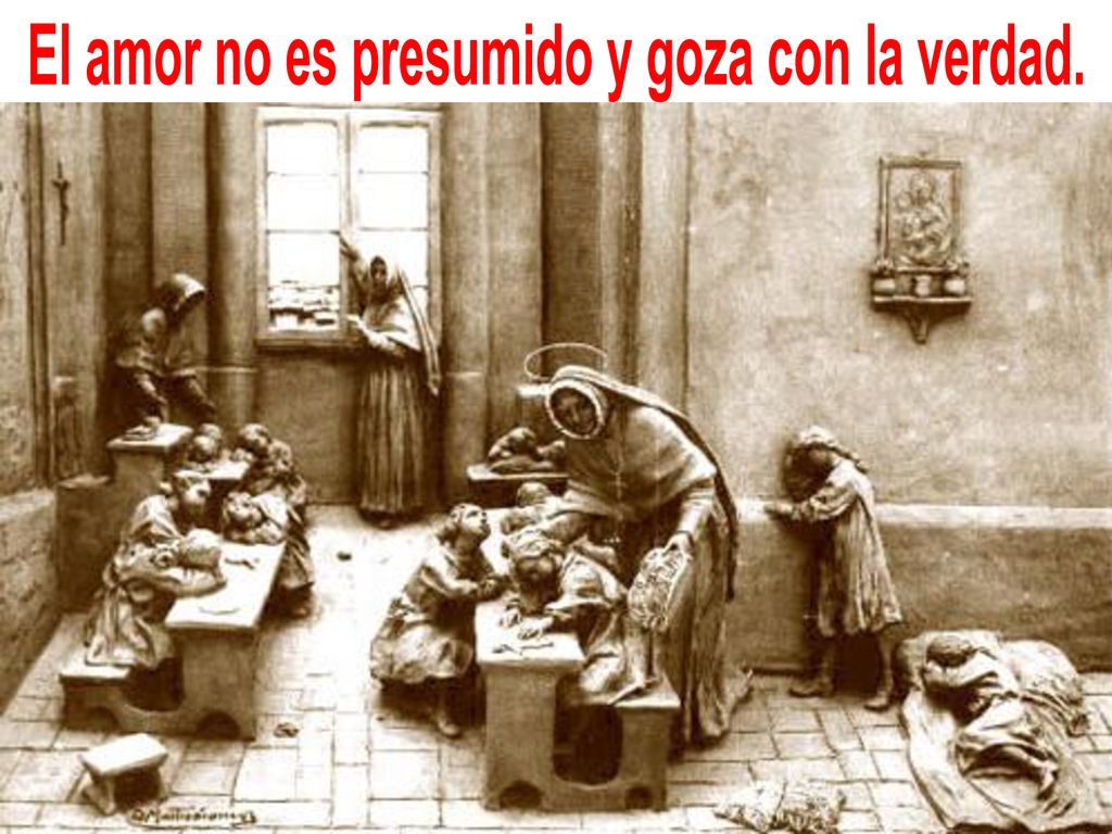 El amor no es presumido y goza con la verdad.
