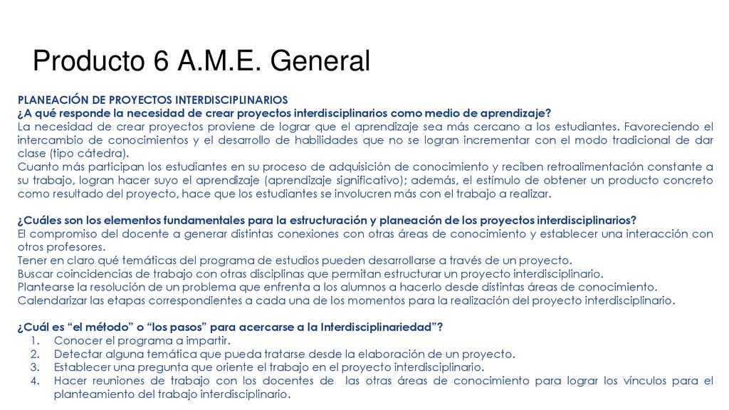 Producto 6 A.M.E. General PLANEACIÓN DE PROYECTOS INTERDISCIPLINARIOS