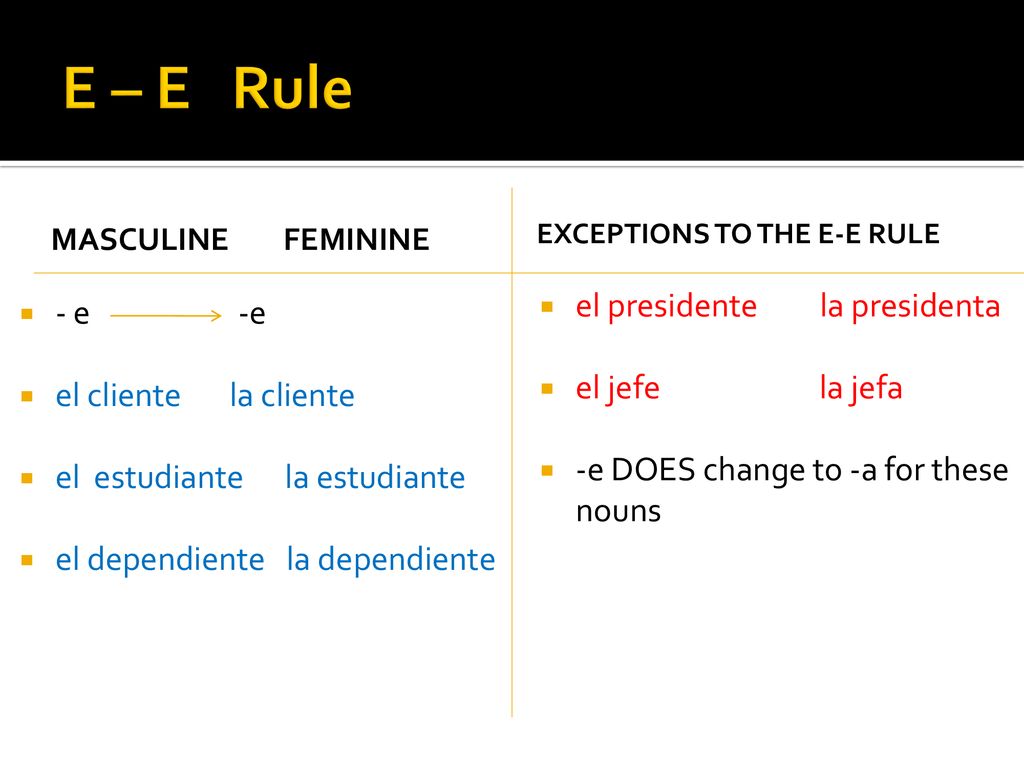 E – E Rule el presidente la presidenta - e -e el jefe la jefa