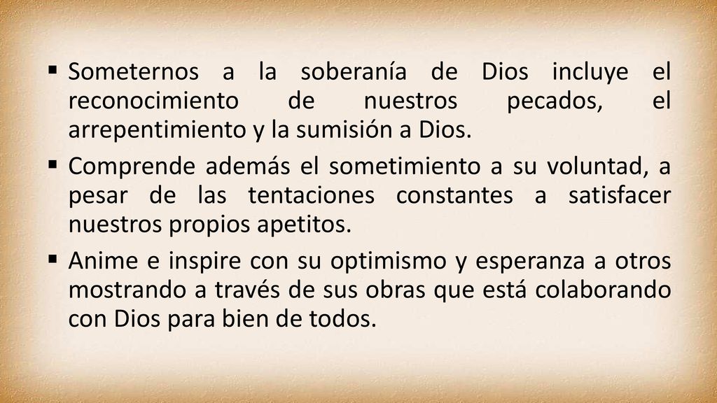 Someternos a la soberanía de Dios incluye el reconocimiento de nuestros pecados, el arrepentimiento y la sumisión a Dios.