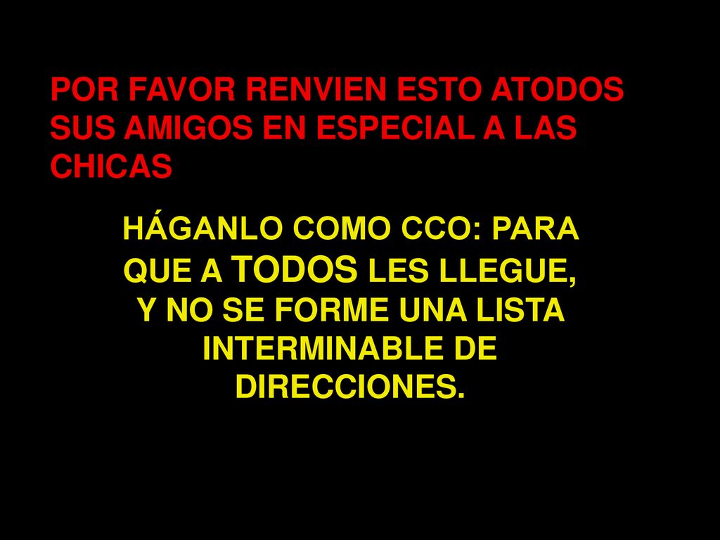 POR FAVOR RENVIEN ESTO ATODOS SUS AMIGOS EN ESPECIAL A LAS CHICAS