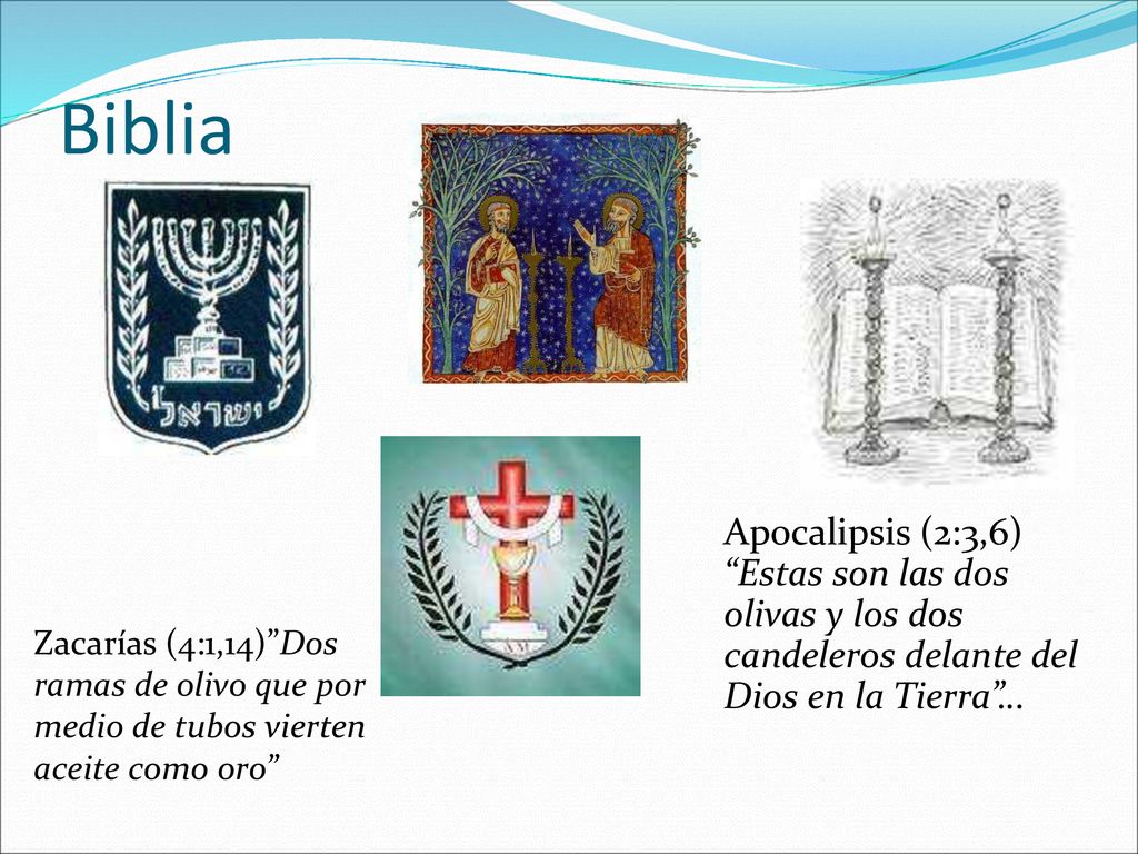 Biblia Apocalipsis (2:3,6) Estas son las dos olivas y los dos candeleros delante del Dios en la Tierra …