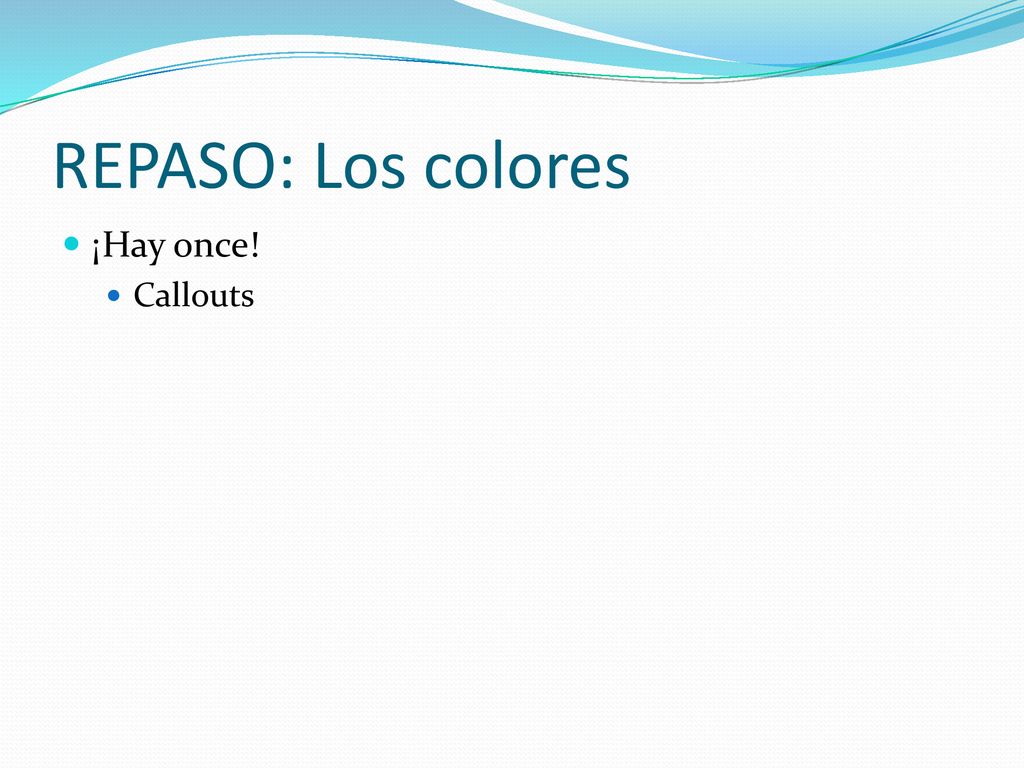 REPASO: Los colores ¡Hay once! Callouts