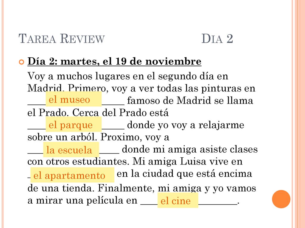 Tarea Review Dia 2 Día 2: martes, el 19 de noviembre