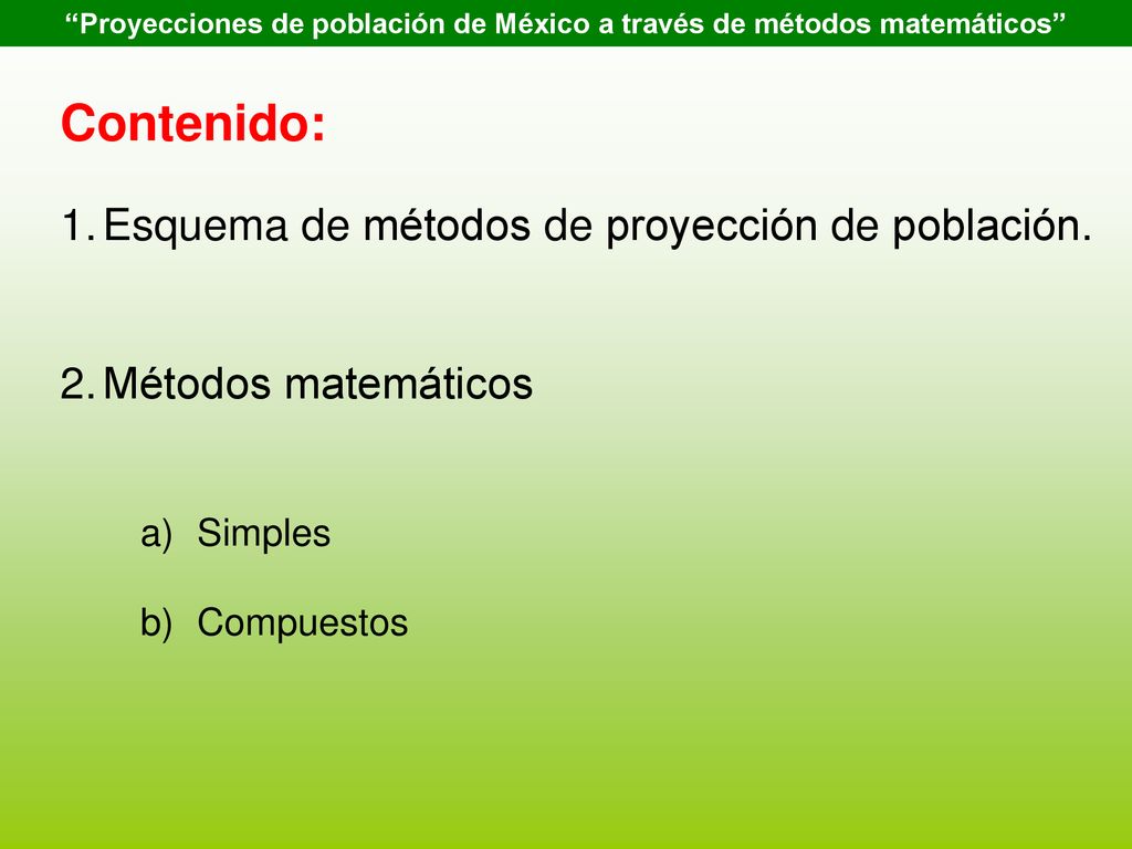 Proyecciones de población de México a través de métodos matemáticos