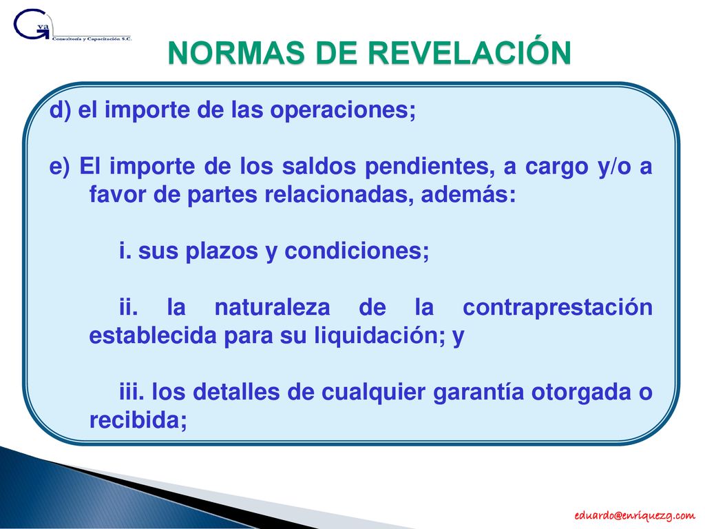 NORMAS DE REVELACIÓN d) el importe de las operaciones;