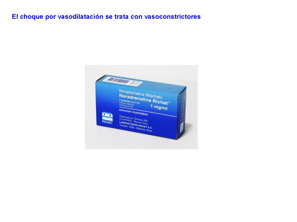 El choque por vasodilatación se trata con vasoconstrictores