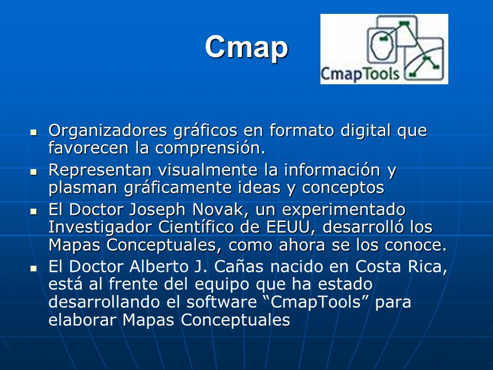 Cmap Organizadores gráficos en formato digital que favorecen la comprensión.