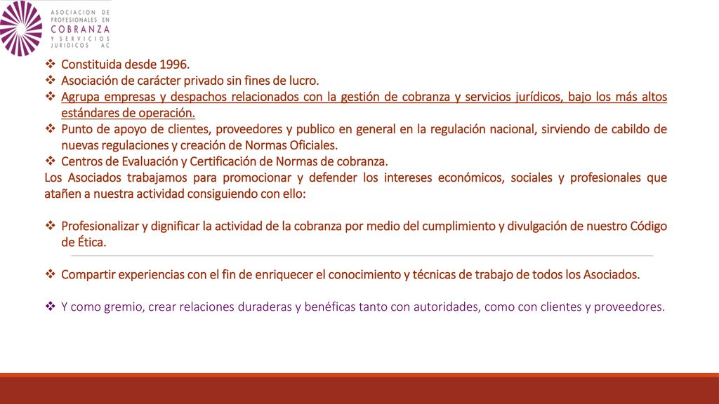 Constituida desde Asociación de carácter privado sin fines de lucro.
