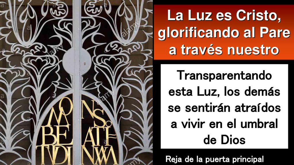La Luz es Cristo, glorificando al Pare a través nuestro