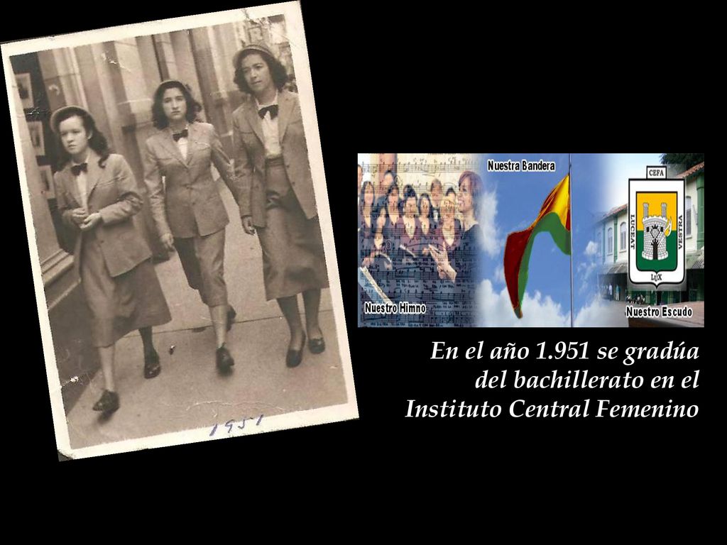 En el año se gradúa del bachillerato en el Instituto Central Femenino