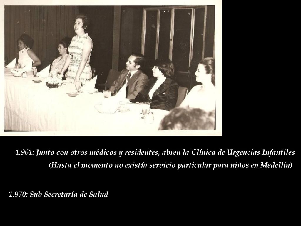 1.961: Junto con otros médicos y residentes, abren la Clínica de Urgencias Infantiles