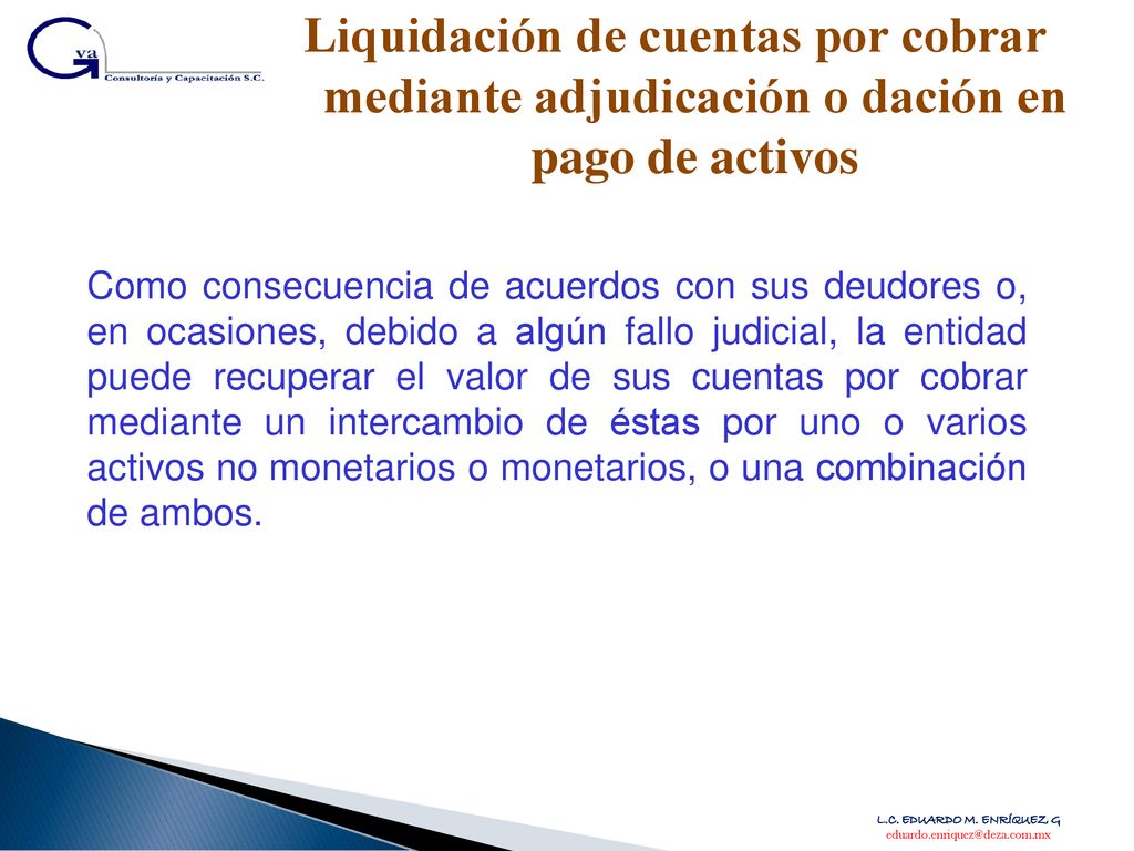 Liquidación de cuentas por cobrar mediante adjudicación o dación en pago de activos