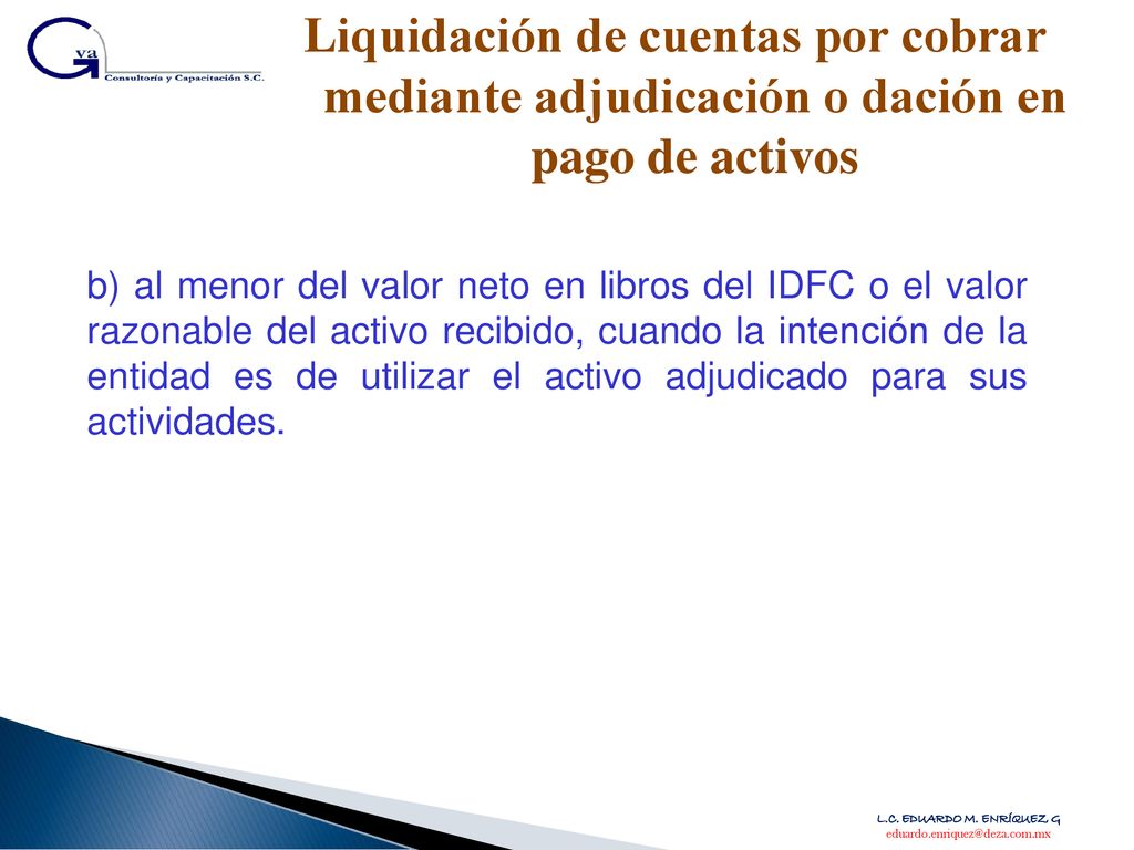 Liquidación de cuentas por cobrar mediante adjudicación o dación en pago de activos