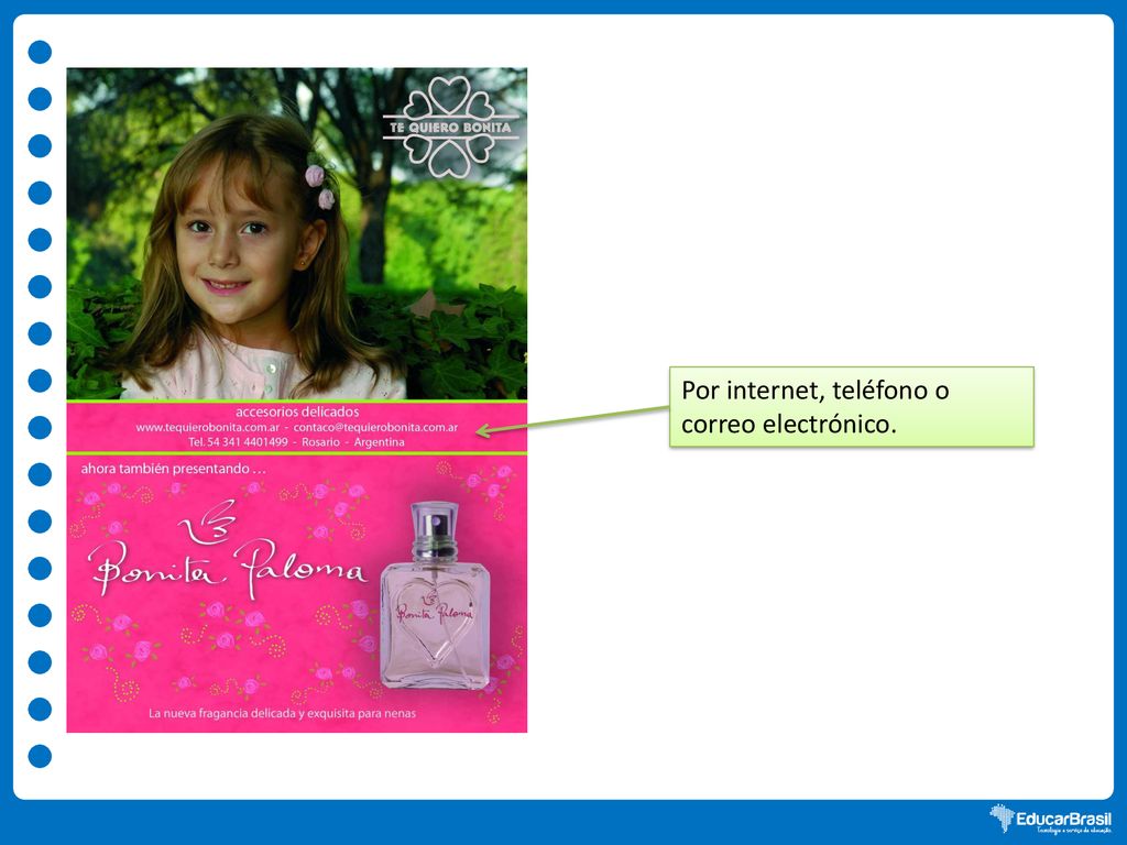 Por internet, teléfono o correo electrónico.
