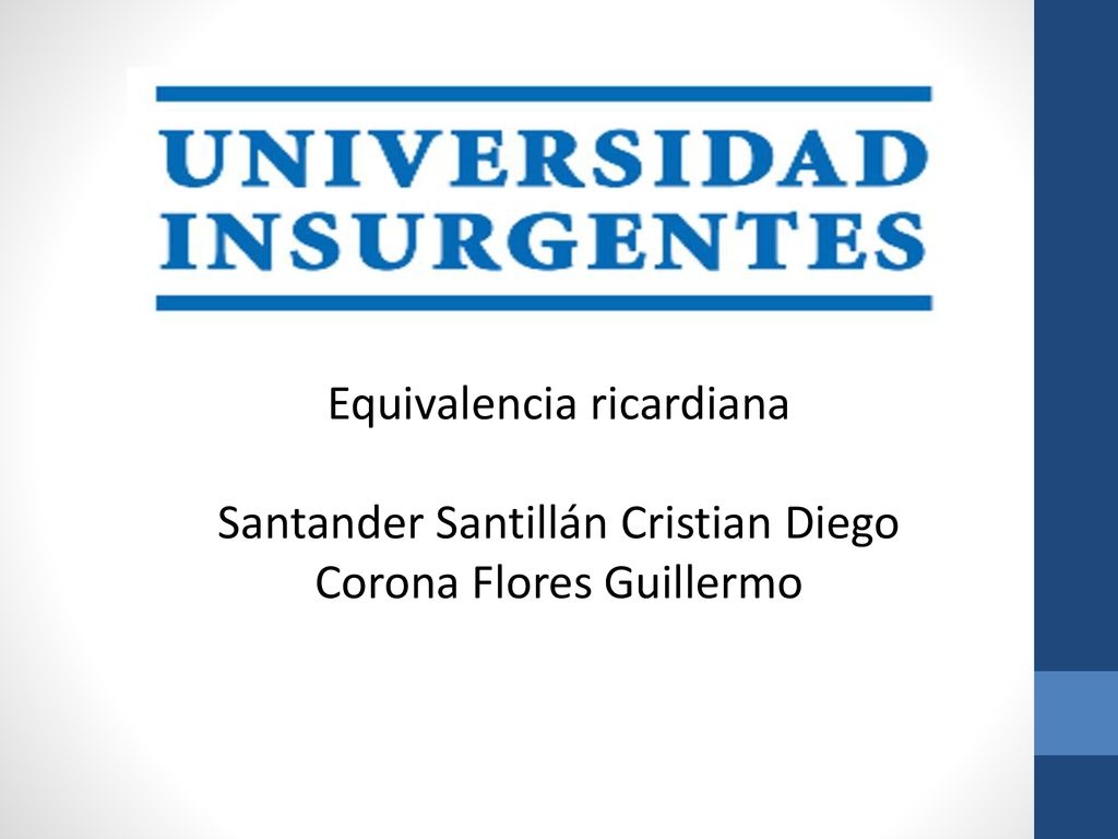 Equivalencia ricardiana Santander Santillán Cristian Diego Corona Flores Guillermo
