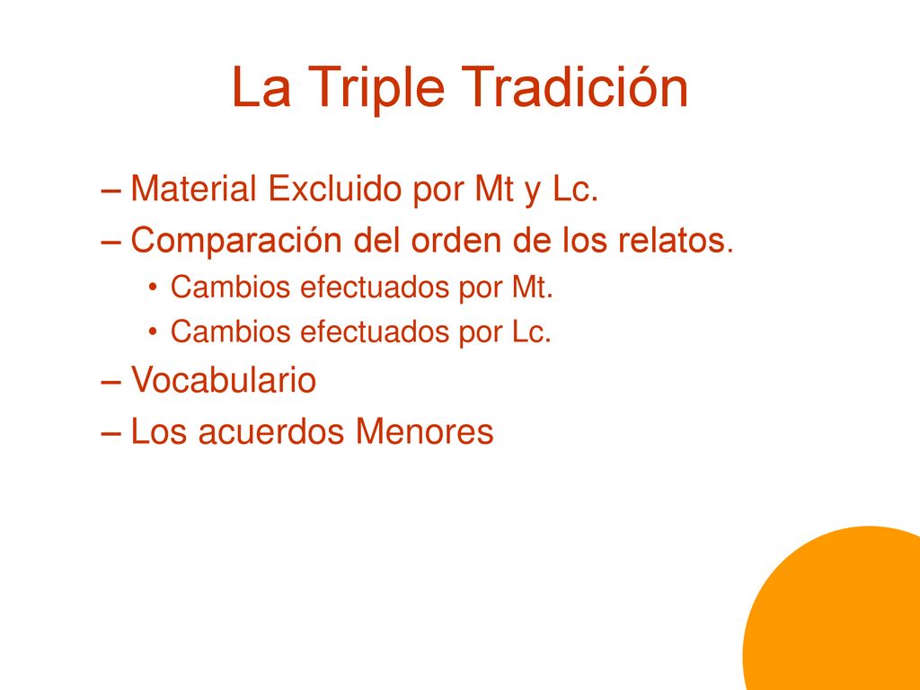 La Triple Tradición Material Excluido por Mt y Lc.