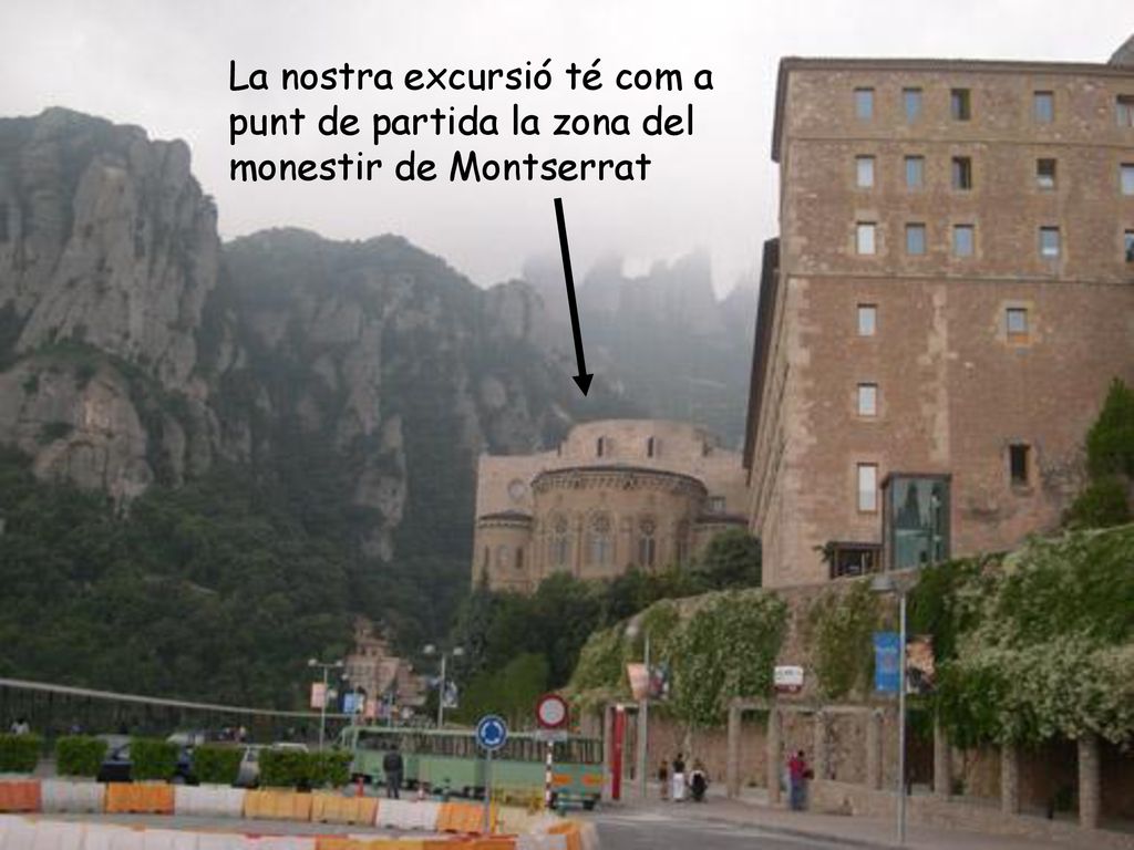 La nostra excursió té com a punt de partida la zona del monestir de Montserrat