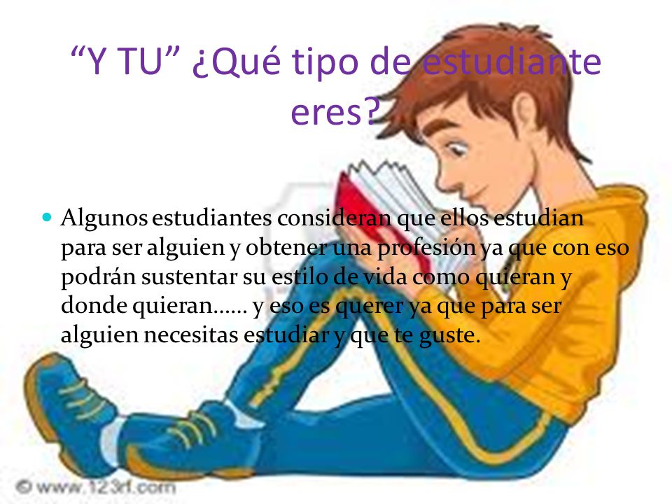 Y TU ¿Qué tipo de estudiante eres
