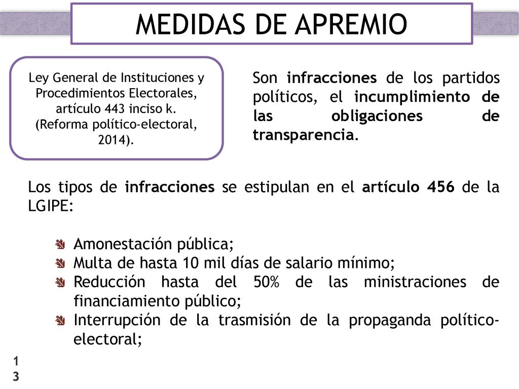 MEDIDAS DE APREMIO Ley General de Instituciones y Procedimientos Electorales, artículo 443 inciso k.