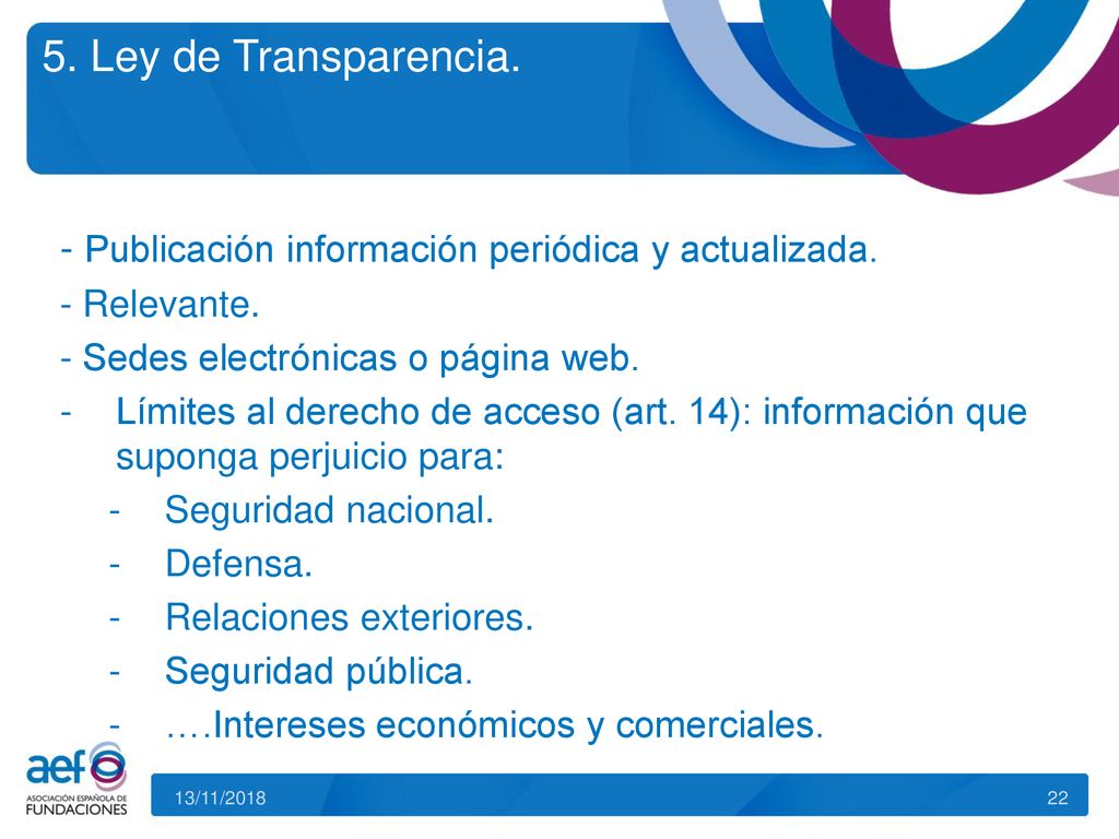 5. Ley de Transparencia. - Publicación información periódica y actualizada. - Relevante. - Sedes electrónicas o página web.
