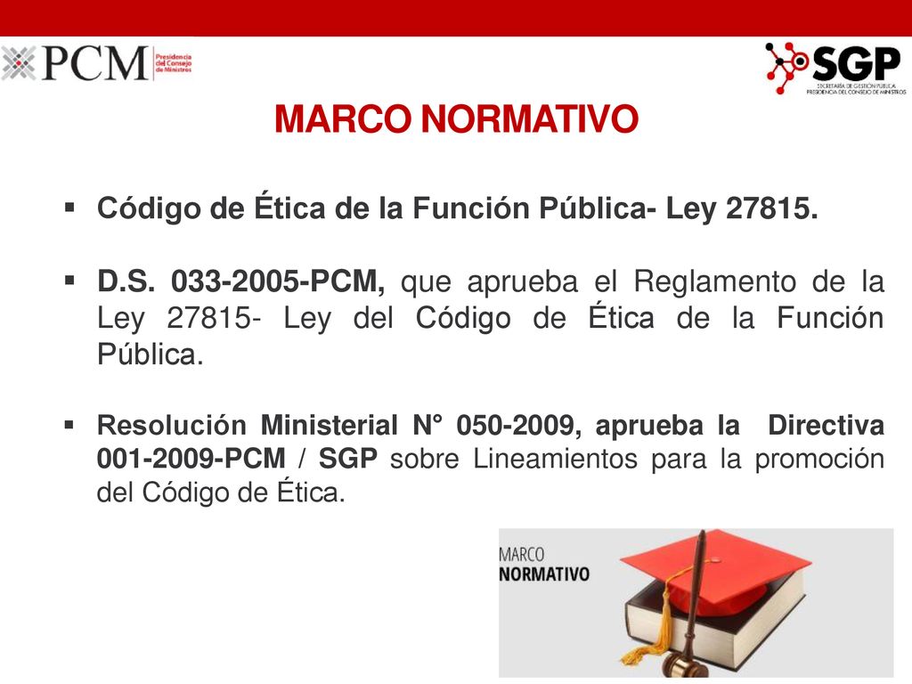 MARCO NORMATIVO Código de Ética de la Función Pública- Ley