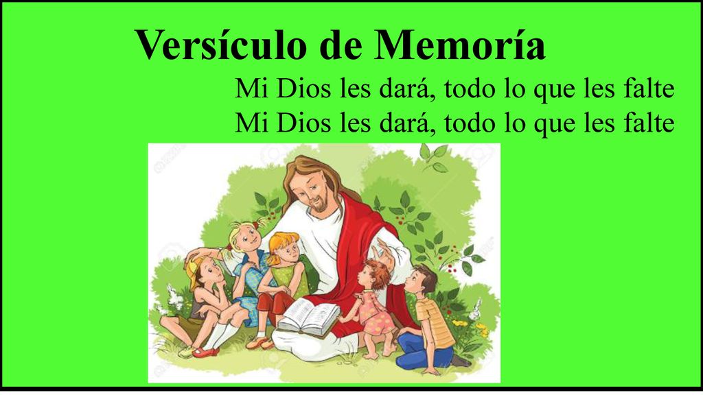 Versículo de Memoría Mi Dios les dará, todo lo que les falte