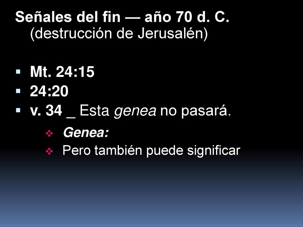 Señales del fin — año 70 d. C. (destrucción de Jerusalén)