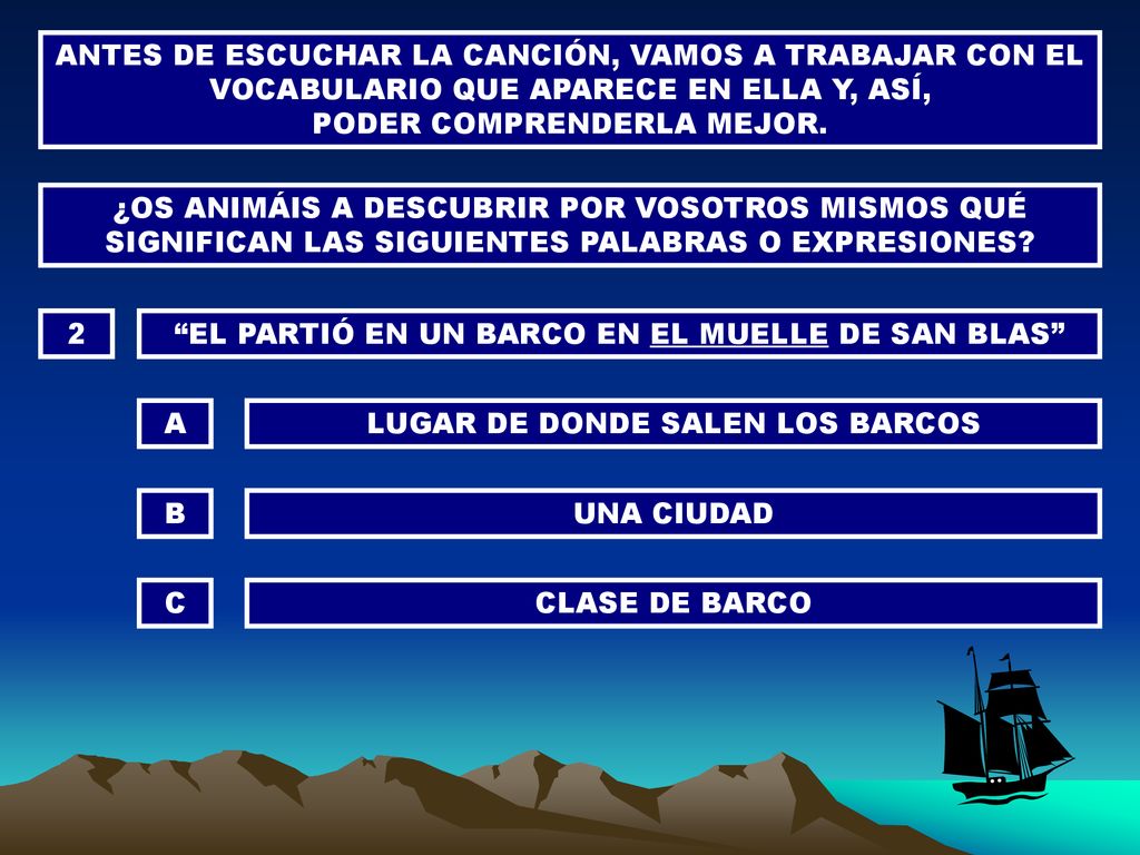 EL PARTIÓ EN UN BARCO EN EL MUELLE DE SAN BLAS