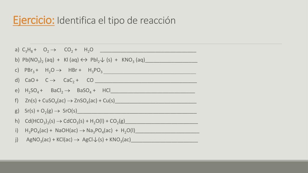 Ejercicio: Identifica el tipo de reacción